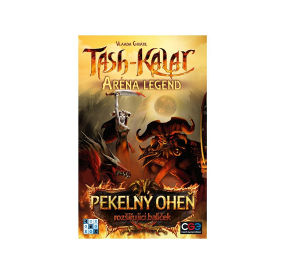 Tash-Kalar: Pekelný oheň